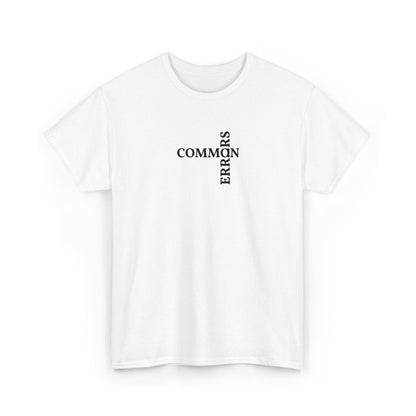 Common Errors Tee | Minimal Typography Shirt
