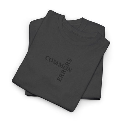 Common Errors Tee | Minimal Typography Shirt