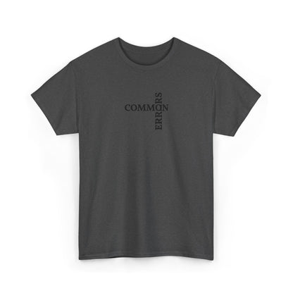 Common Errors Tee | Minimal Typography Shirt
